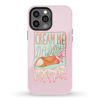 Cream Me Daddy Cannoli Phone Case