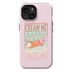 Cream Me Daddy Cannoli Phone Case