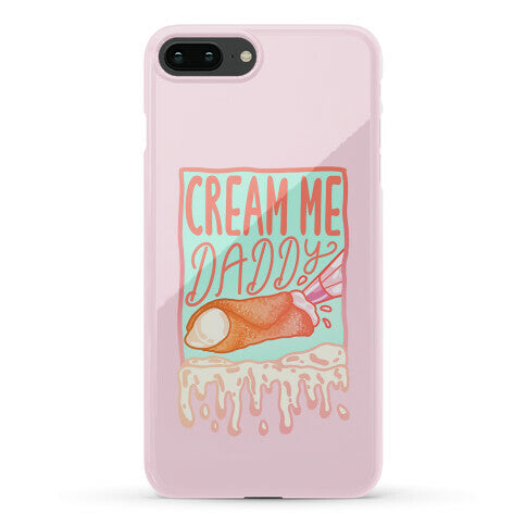Cream Me Daddy Cannoli Phone Case