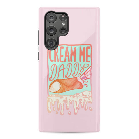 Cream Me Daddy Cannoli Phone Case