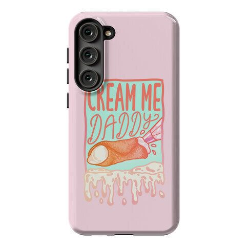 Cream Me Daddy Cannoli Phone Case