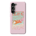 Cream Me Daddy Cannoli Phone Case