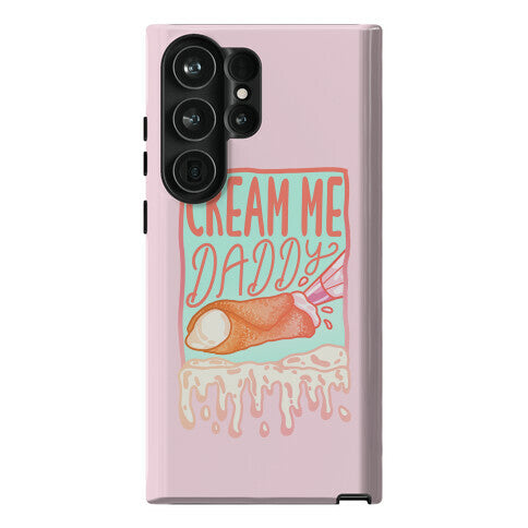 Cream Me Daddy Cannoli Phone Case