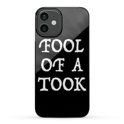 "Fool of a Took" Gandalf Quote Phone Case