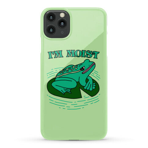 I'm Moist Frog Phone Case