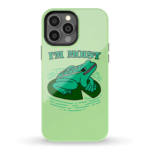 I'm Moist Frog Phone Case