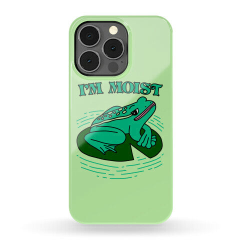 I'm Moist Frog Phone Case
