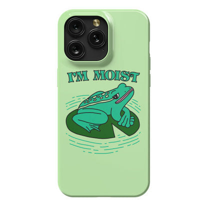 I'm Moist Frog Phone Case