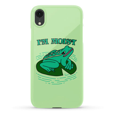 I'm Moist Frog Phone Case