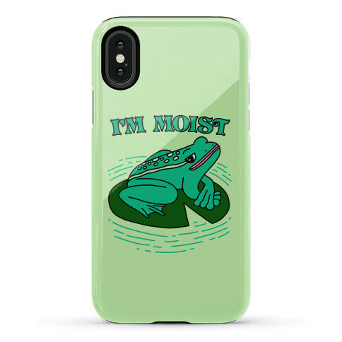 I'm Moist Frog Phone Case