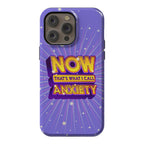 Now That's What I Call Anxiety Phone Case