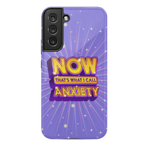 Now That's What I Call Anxiety Phone Case