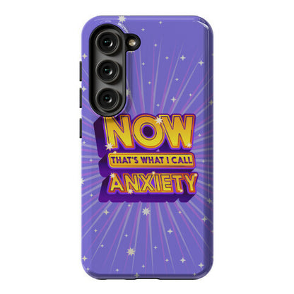 Now That's What I Call Anxiety Phone Case