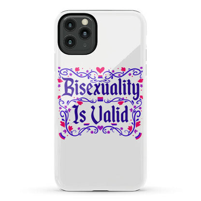 Bisexuality Is Valid Phone Case