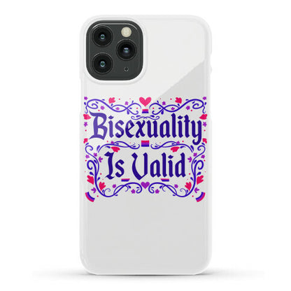 Bisexuality Is Valid Phone Case