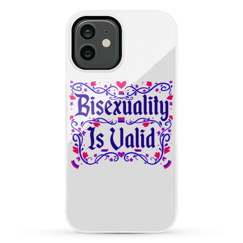 Bisexuality Is Valid Phone Case