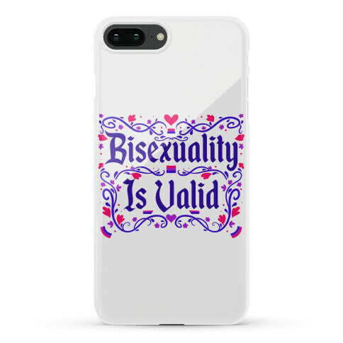 Bisexuality Is Valid Phone Case
