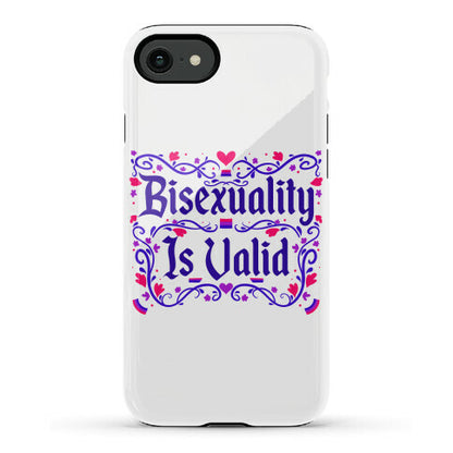 Bisexuality Is Valid Phone Case