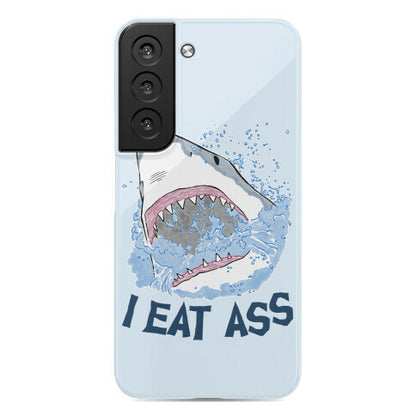 I Eat Ass Shark Phone Case