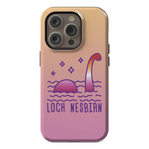 Loch Nesbian Lesbian Nessie Phone Case