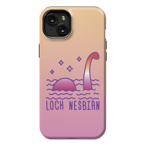 Loch Nesbian Lesbian Nessie Phone Case