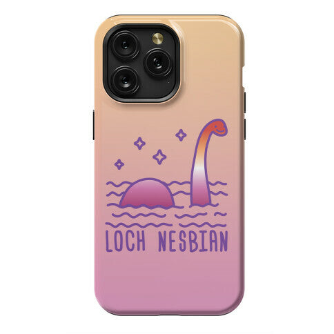 Loch Nesbian Lesbian Nessie Phone Case