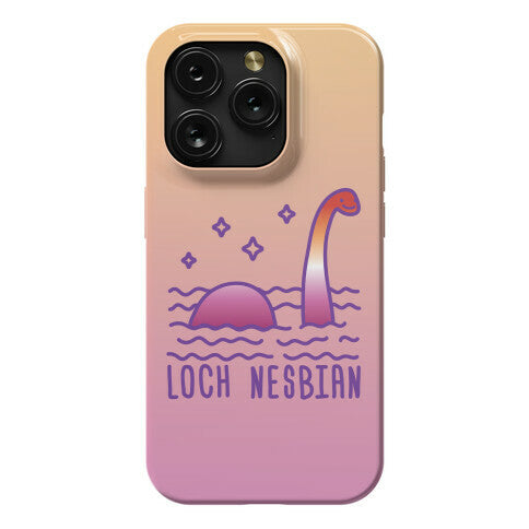 Loch Nesbian Lesbian Nessie Phone Case