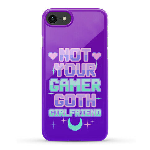 Not Your Gamer Goth Girlfriend Phone Case