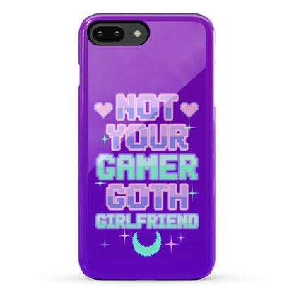 Not Your Gamer Goth Girlfriend Phone Case