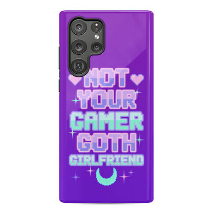 Not Your Gamer Goth Girlfriend Phone Case