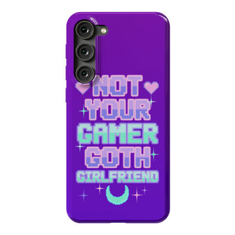 Not Your Gamer Goth Girlfriend Phone Case