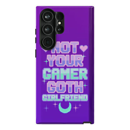 Not Your Gamer Goth Girlfriend Phone Case