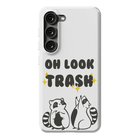 Oh Look Trash Phone Case