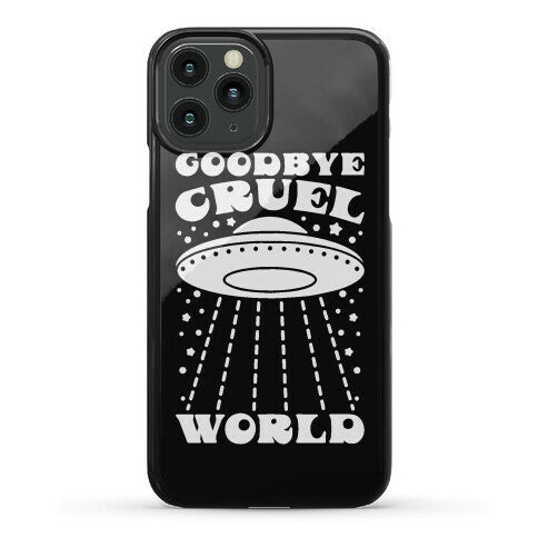 Goodbye Cruel World Phone Case