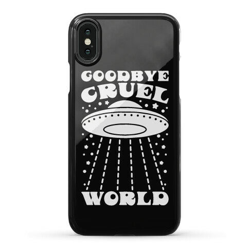 Goodbye Cruel World Phone Case