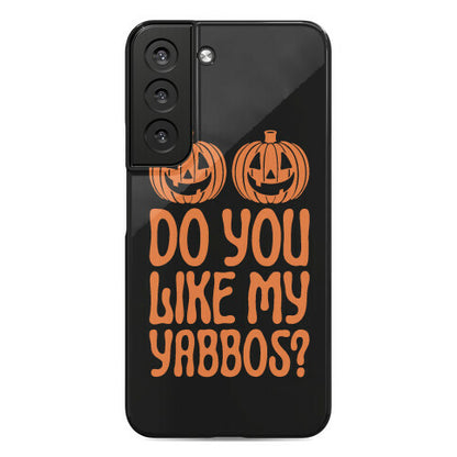 Do You Like My Yabbos? Phone Case