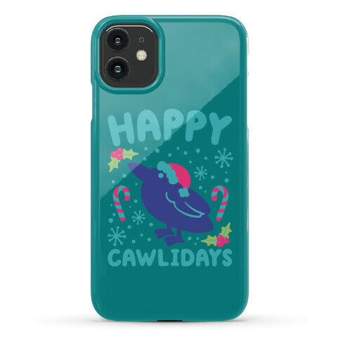 Happy Cawlidays Crow Holiday Parody Phone Case