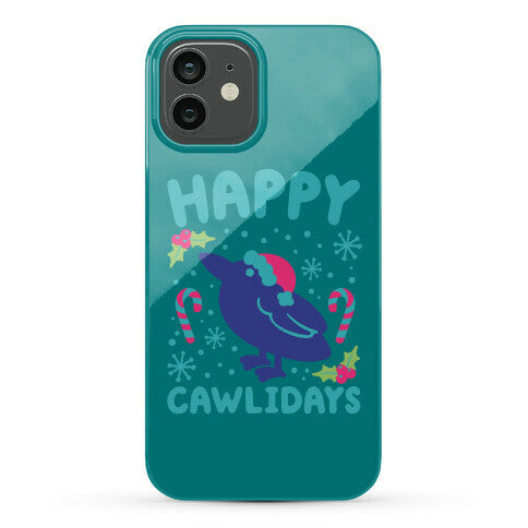 Happy Cawlidays Crow Holiday Parody Phone Case