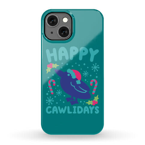 Happy Cawlidays Crow Holiday Parody Phone Case