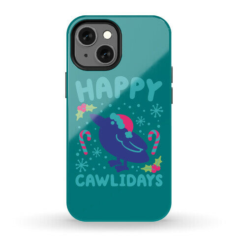 Happy Cawlidays Crow Holiday Parody Phone Case