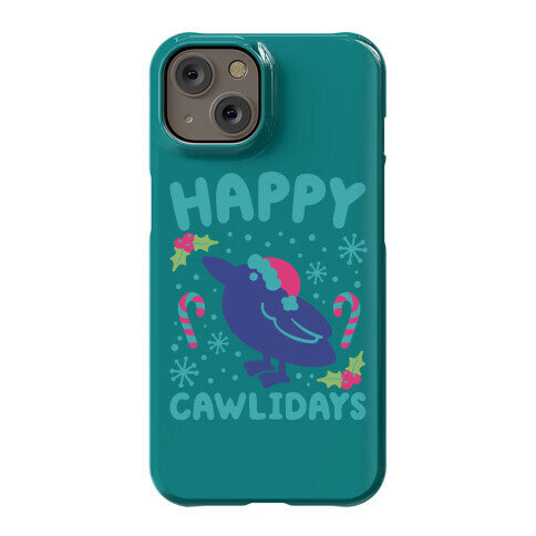 Happy Cawlidays Crow Holiday Parody Phone Case