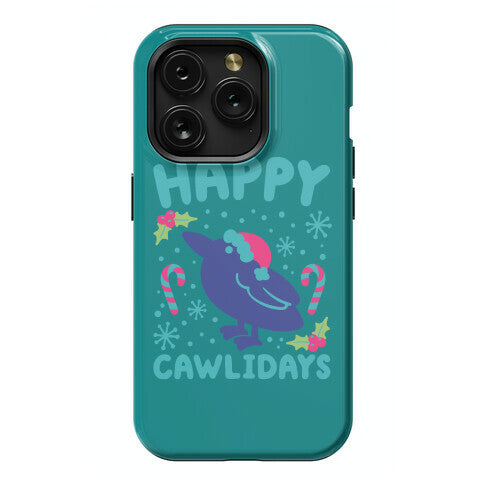 Happy Cawlidays Crow Holiday Parody Phone Case