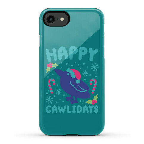 Happy Cawlidays Crow Holiday Parody Phone Case