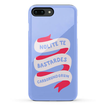 Nolite Te Bastardes Carborundorum Banner Phone Case