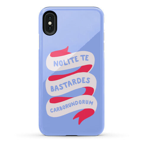 Nolite Te Bastardes Carborundorum Banner Phone Case