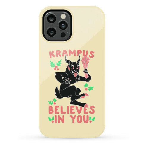 Krampus Believes in You Phone Case