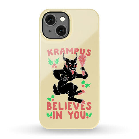 Krampus Believes in You Phone Case