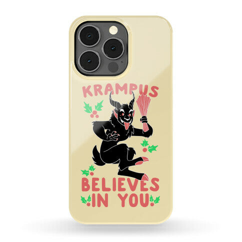 Krampus Believes in You Phone Case