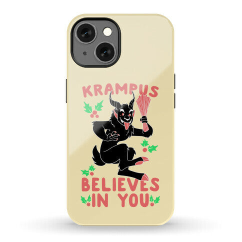 Krampus Believes in You Phone Case