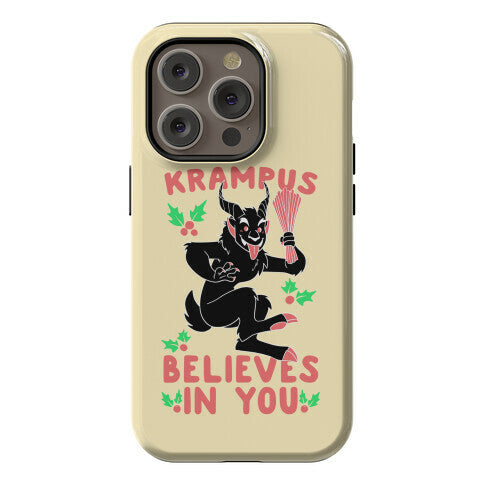 Krampus Believes in You Phone Case